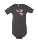 Infant/Toddler Onesie - You are loved.