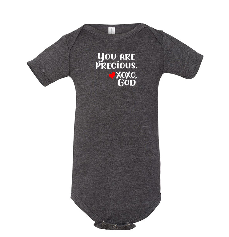 Infant/Toddler Onesie - You are precious.
