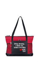 Zippered Tote Bag - Pray Boldly.  I Make All Things Possible.