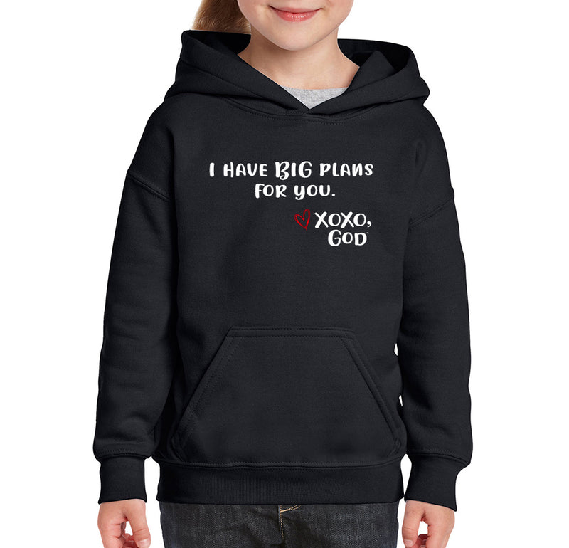 Youth Unisex Hoodie - I have BIG plans for you.