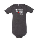 Infant/Toddler Onesie - You make me smile.
