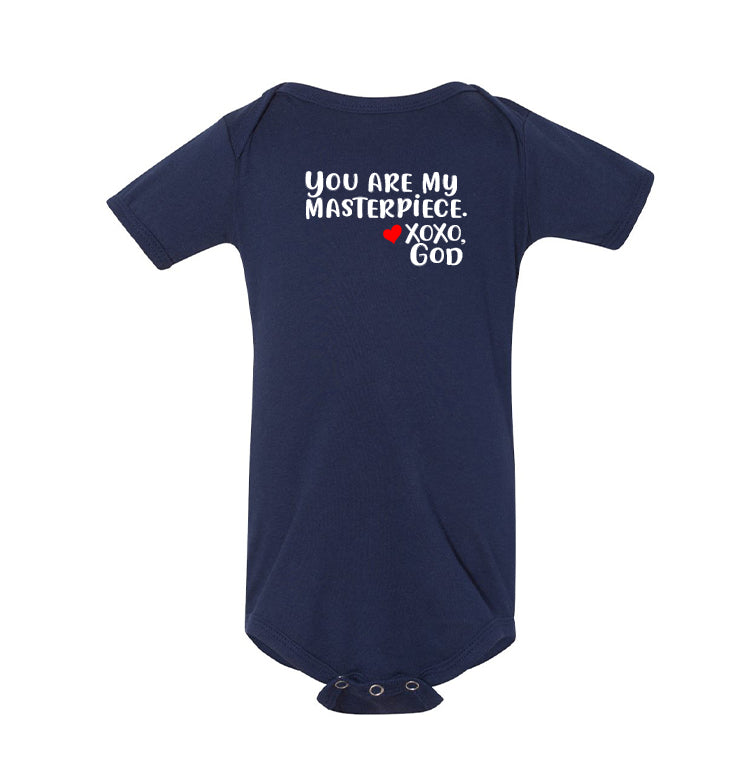 Infant/Toddler Onesie - You are my masterpiece.