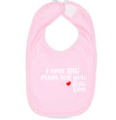 Baby Bib - I have BIG plans for you.