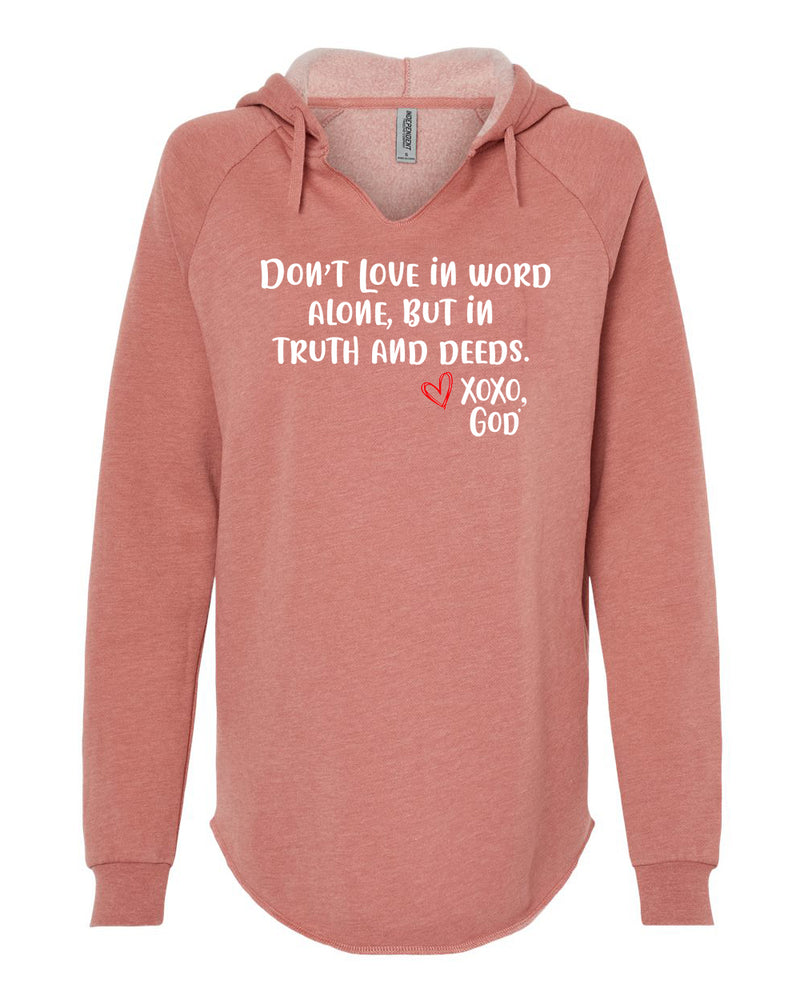 "Food For His Children" Women's Hoodie - Don't love in word alone, but in truth and deeds.