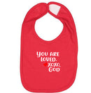 Baby Bib - You are loved.