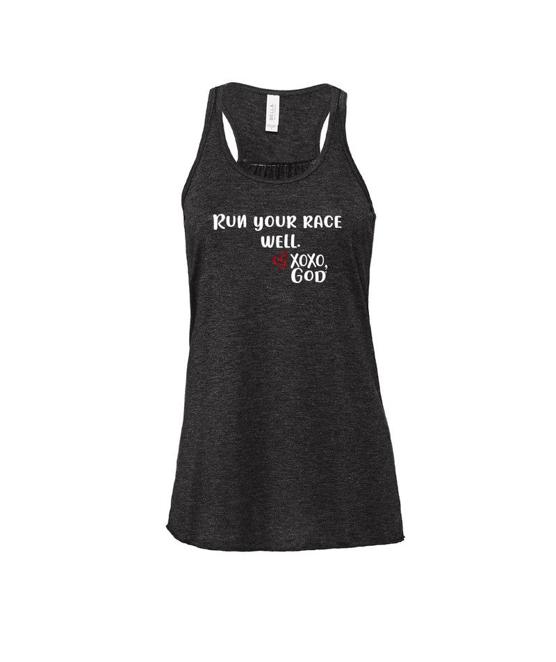 Women's Racerback Tank - Run your race well!  LIMITED EDITION!