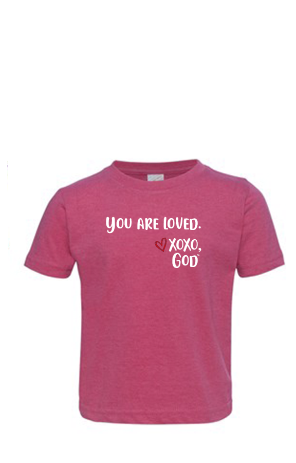 Toddler Unisex Tee Shirt -You are loved.