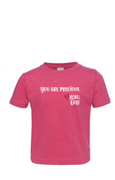 Toddler Unisex Tee Shirt -You are precious.