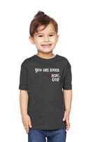 Toddler Unisex Tee Shirt -You are loved.