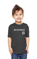 Toddler Unisex Tee Shirt -You are precious.