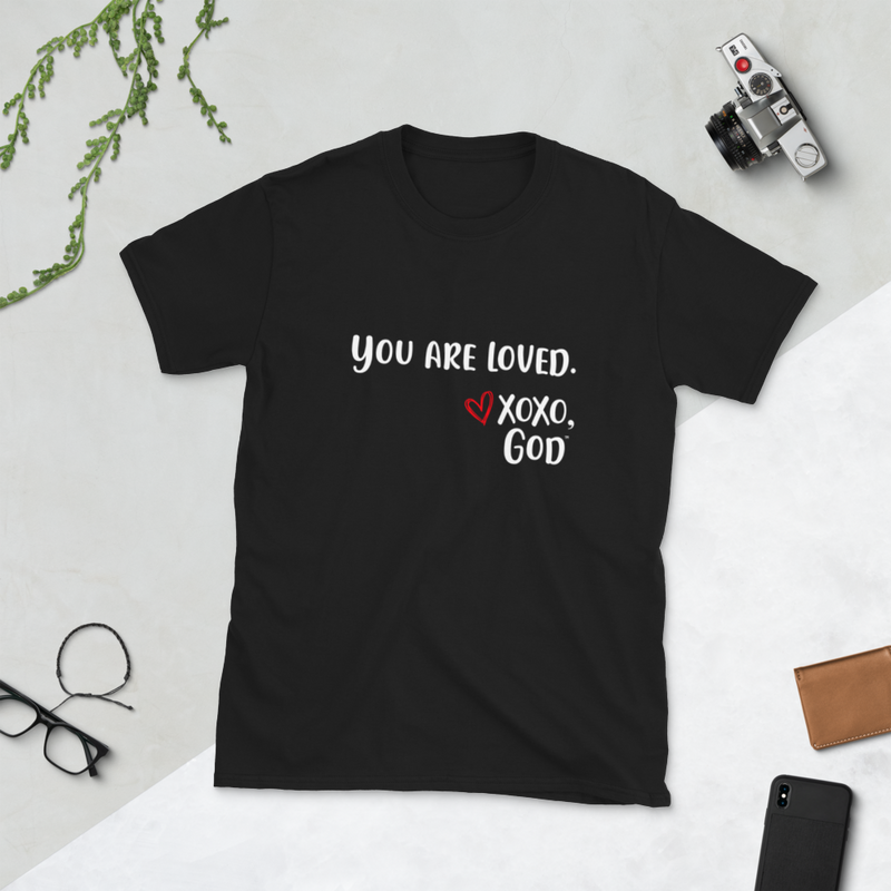 Unisex Tee - You Are Loved.